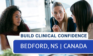 Build Clinical Confidence September 2026 - Bedford, NS