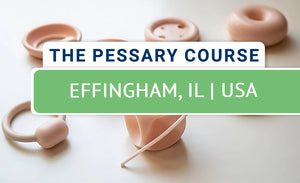 The Pessary Course - Hybrid (Live-Online/In-Person) - February 2027 - Effingham, IL, USA