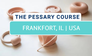The Pessary Course - Hybrid (Live-Online/In-Person) - February 2027 - Frankfort, IL, USA